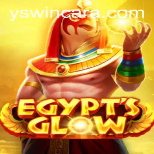 Exploring the Mystical World of EgyptsGlow: A Comprehensive Guide to Winning with YSwin.COM
