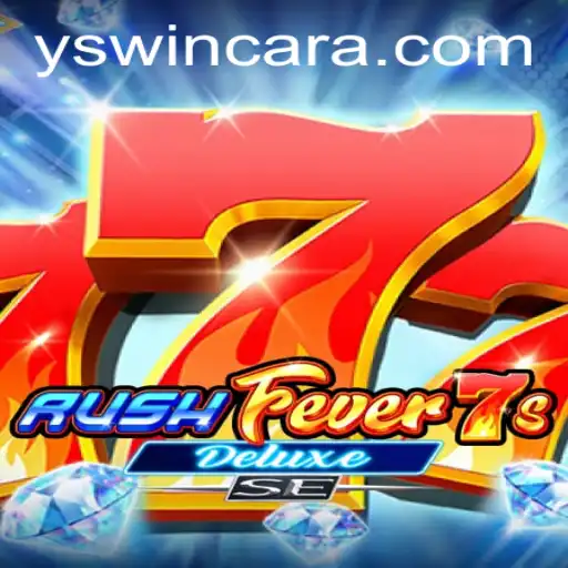 Exploring RushFever7sDeluxeSE: A New Arcade Sensation