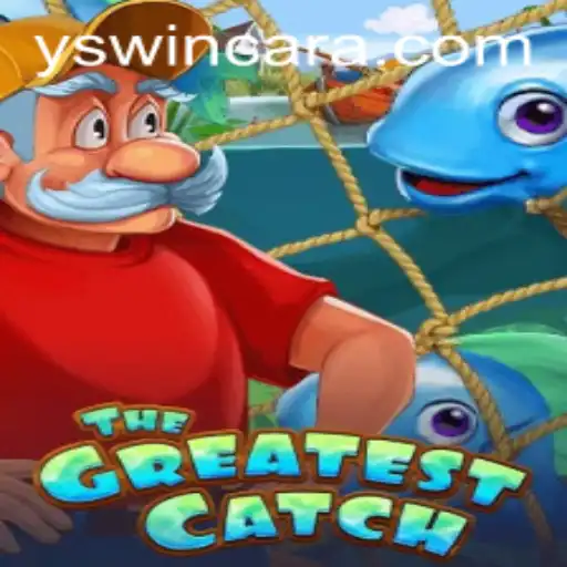 Exploring the Thrills and Strategies of TheGreatestCatch
