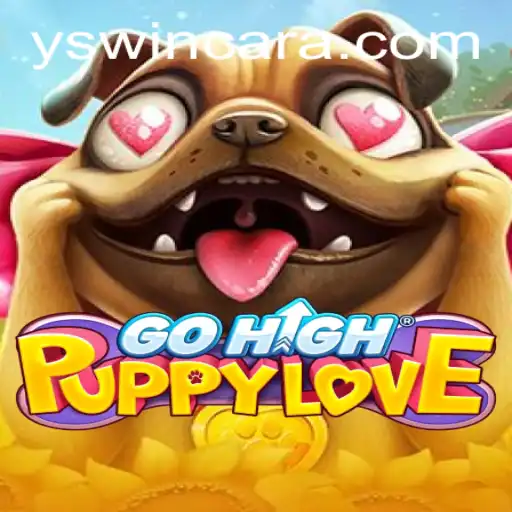 Exploring the Vibrant World of GoHighPuppyLove with YSwin.COM