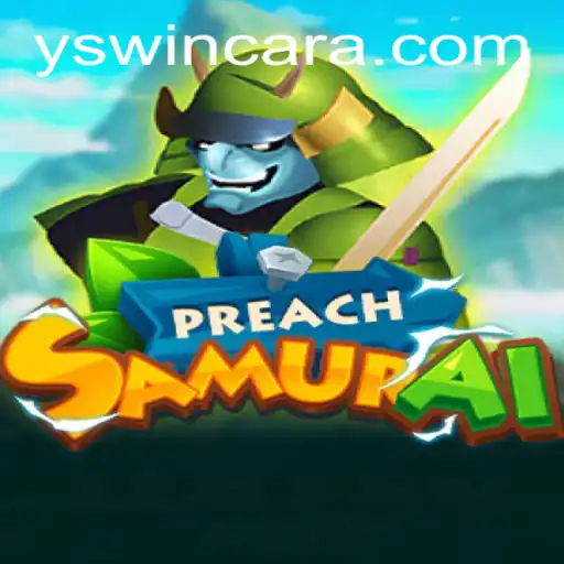 Exploring the Enchanting World of PreachSamurai: A Dive into YSwin.COM's Latest Game